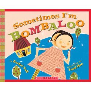 Sometimes I'm Bombaloo -- Rachel Vail